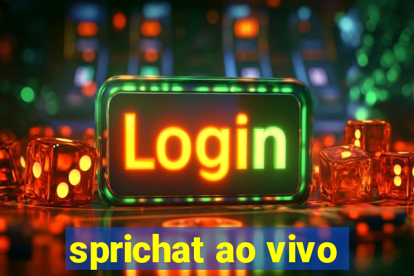 sprichat ao vivo